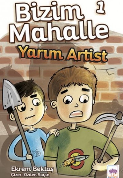 Bizim Mahalle 1 - Yarım Artist