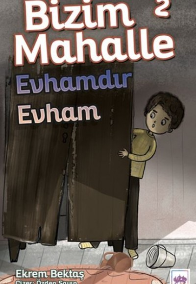 Bizim Mahalle 2 - Evhamdır Evham