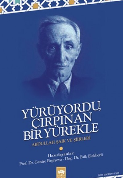 Yürüyordu Çırpınan Bir Yürekle