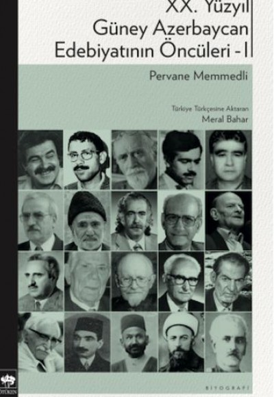 XX. Yüzyıl Güney Azerbaycan Edebiyatının Öncüleri 1