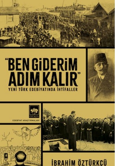 Ben Giderim Adım Kalır