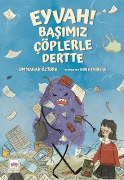 Eyvah! Başımız Çöplerle Dertte
