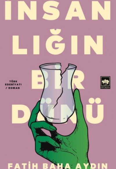 İnsanlığın Bir Dünü