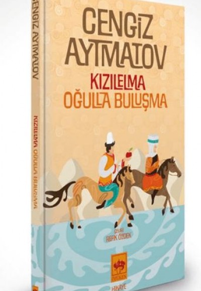 Kızılelma – Oğulla Buluşma Kızılelma – Oğulla Buluşma
