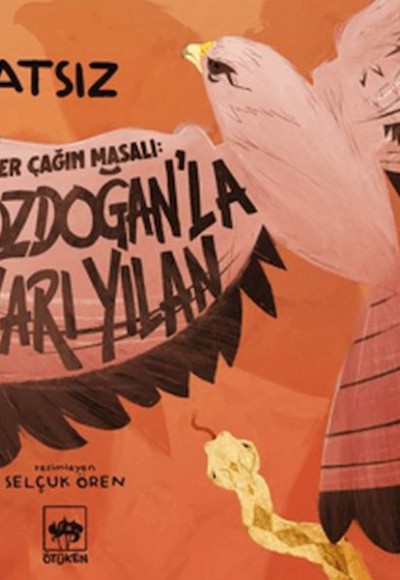 Her Çağın Masalı - Bozdoğan’la Sarı Yılan
