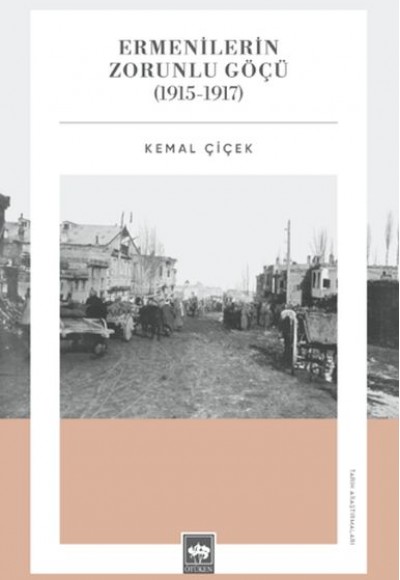 Ermenilerin Zorunlu Göçü (1915-1917)