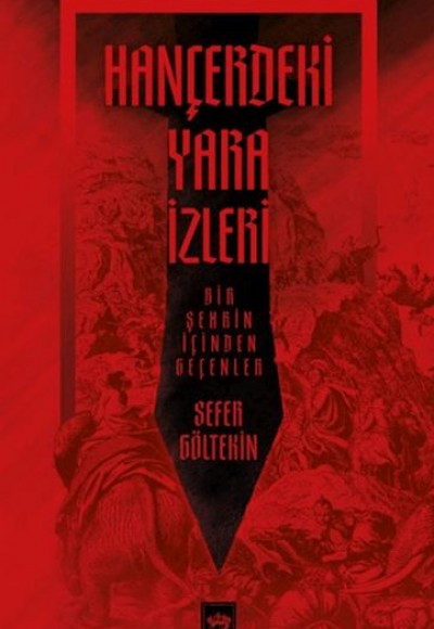 Hançerdeki Yara İzleri Hançerdeki Yara İzleri