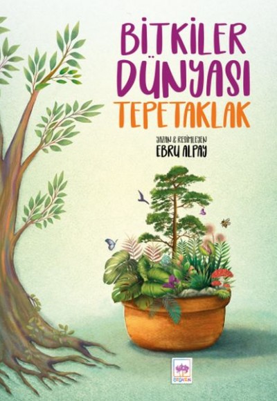 Bitkiler Dünyası Tepetaklak Bitkiler Dünyası Tepetaklak