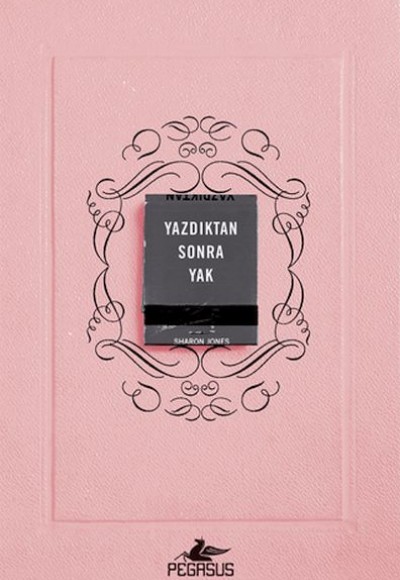 Yazdıktan Sonra Yak