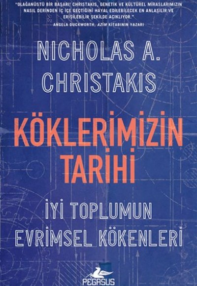 Köklerimizin Tarihi: İyi Toplumun Evrimsel Kökenleri