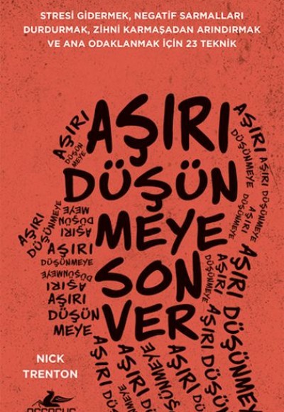 Aşırı Düşünmeye Son Ver
