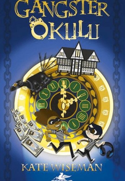 Gangster Okulu 1. Kitap