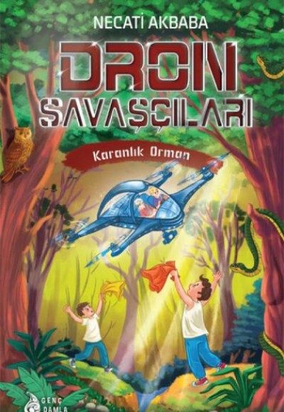 Karanlık Orman - Dron Savaşçıları