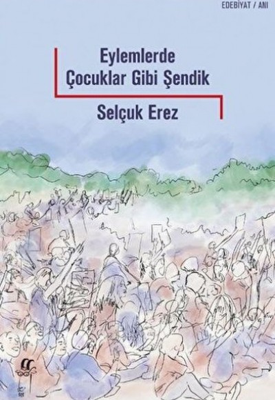 Eylemlerde Çocuklar Gibi Şendik