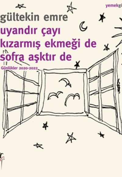 Uyandır Çayı Kızarmış Ekmeği De Sofra Aşktır De