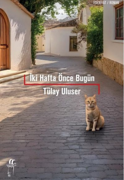 İki Hafta Önce Bugün İki Hafta Önce Bugün