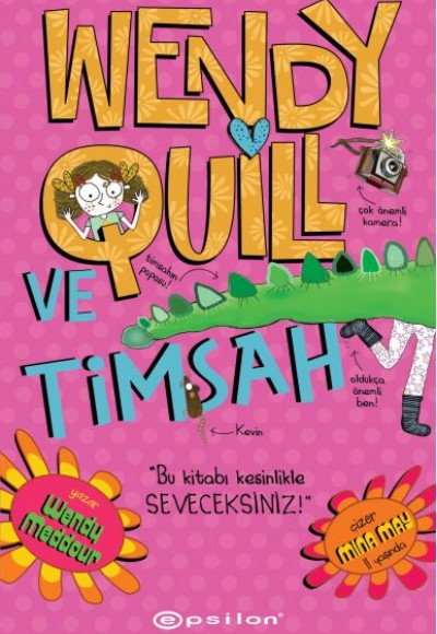 Wendy Quill Ve Timsah