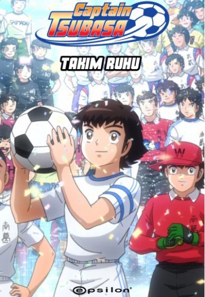 Captain Tsubasa - Takım Ruhu