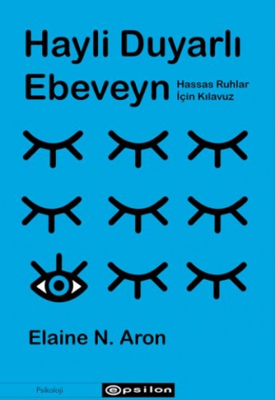 Hayli Duyarlı Ebeveyn