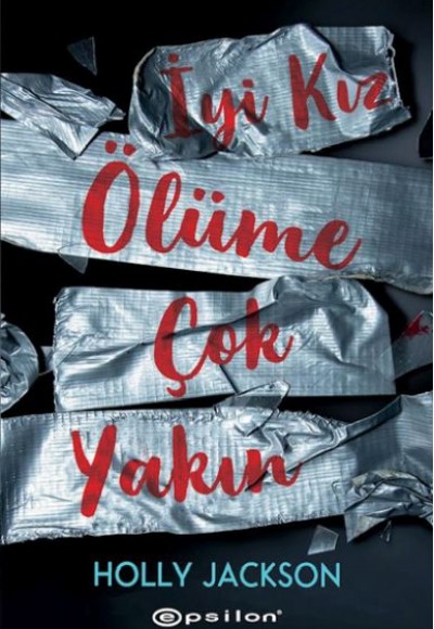 İyi Kız Ölüme Çok Yakın