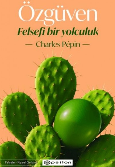 Özgüven - Felsefi Bir Yolculuk