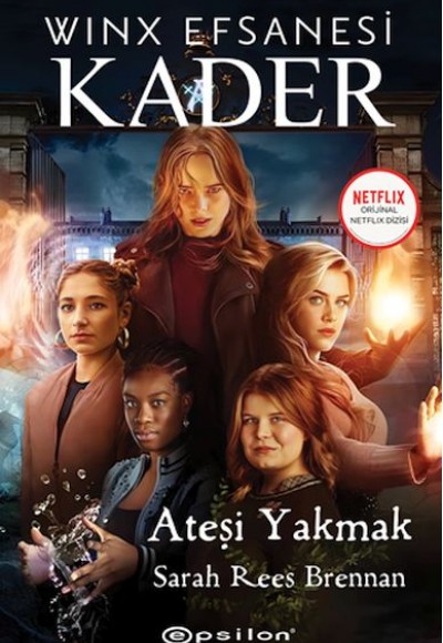 Winx Efsanesi Kader Ateşi Yakmak