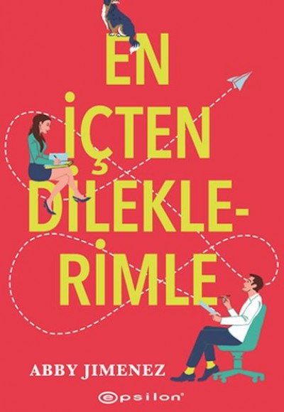 En İçten Dileklerimle
