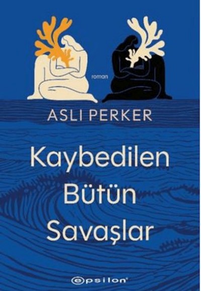 Kaybedilen Bütün Savaşlar