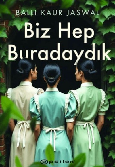 Biz Hep Buradaydık Biz Hep Buradaydık