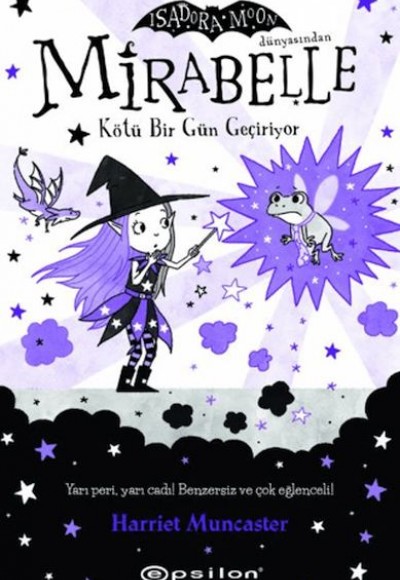 Mirabelle 3 – Kötü Bir Gün Geçiriyor