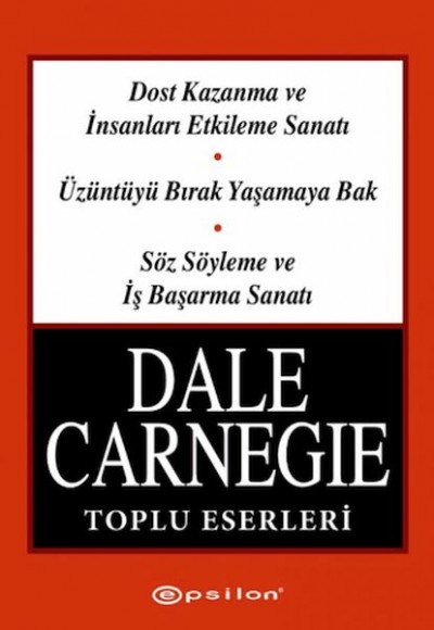Dale Carnegie Toplu Eserleri Dale Carnegie Toplu Eserleri