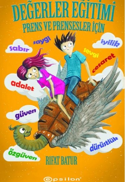 Değerler Eğitimi Prens ve Prensesler İçin Değerler Eğitimi Prens ve Prensesler İçin