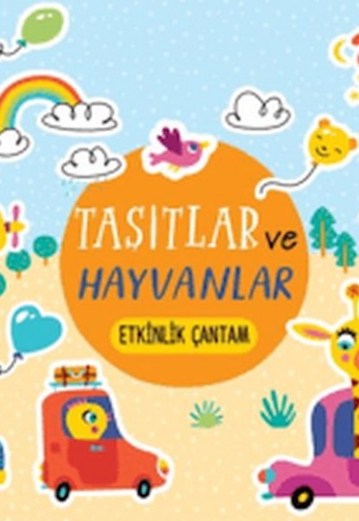 Taşıtlar ve Hayvanlar Etkinlik Çantam Taşıtlar ve Hayvanlar Etkinlik Çantam