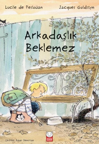 Arkadaşlık Beklemez