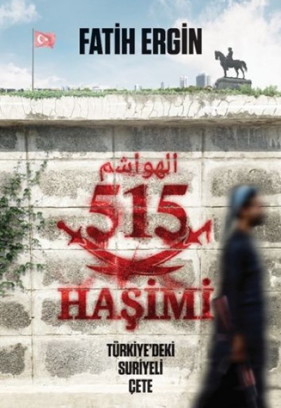 515 Haşimi Türkiye’deki Suriyeli Çete