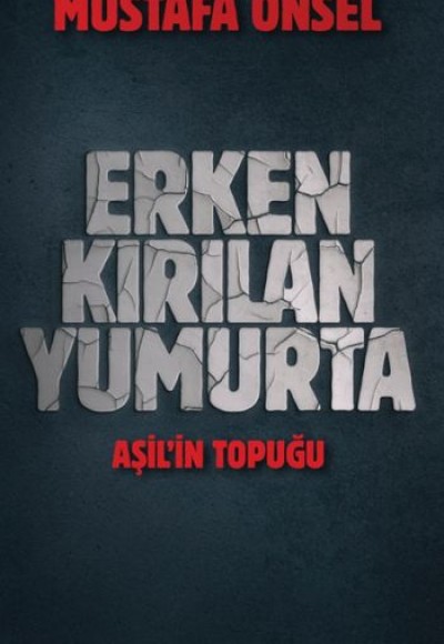 Erken Kırılan Yumurta