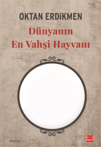 Dünyanın En Vahşi Hayvanı