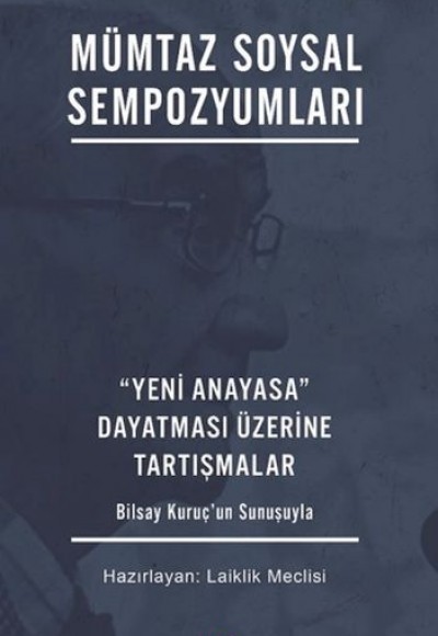 Mümtaz Soysal Sempozyumları Mümtaz Soysal Sempozyumları