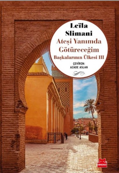 Ateşi Yanımda Götüreceğim