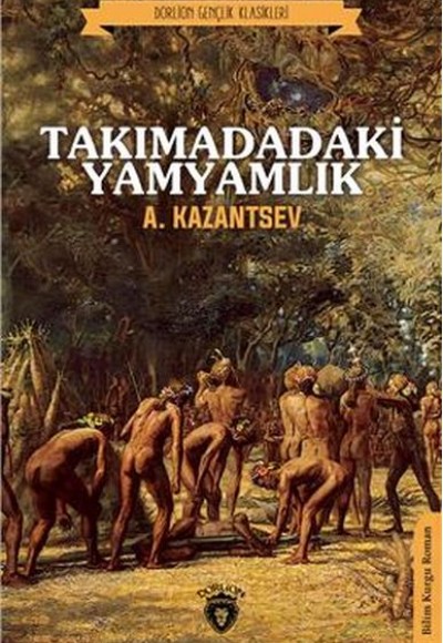 Takımadadaki Yamyamlık (Dorlion Gençlik Klasikleri)