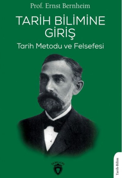 Tarih Bilimine Giriş Tarih Metodu ve Felsefesi