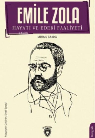 Emile Zola Hayatı ve Edebi Faaliyeti