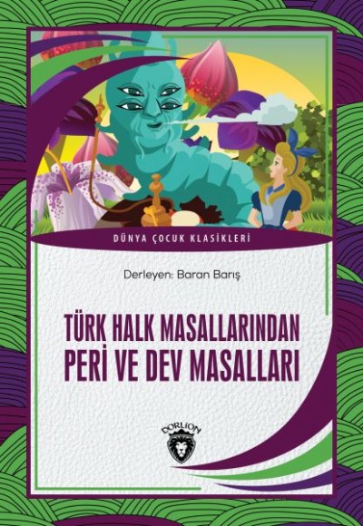 Türk Halk Masallarından Peri ve Dev Masalları