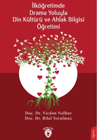 Drama Yoluyla Din Kültürü ve Ahlak Bilgisi Öğretimi