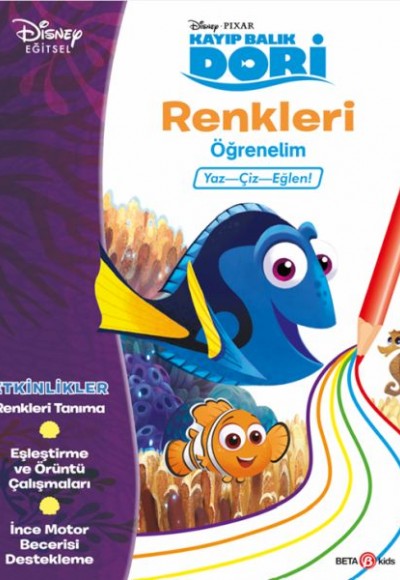 Disney Kayıp Balık Dori Renkleri Öğrenelim Yaz-Çiz-Eğlen!