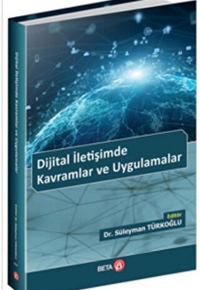 Dijital İletişimde Kavramlar ve Uygulamalar