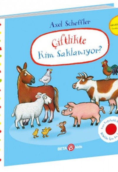 Çiftlikte Kim Saklanıyor-Alex Scheffler (Keçe Kapakçıklı Kitap)