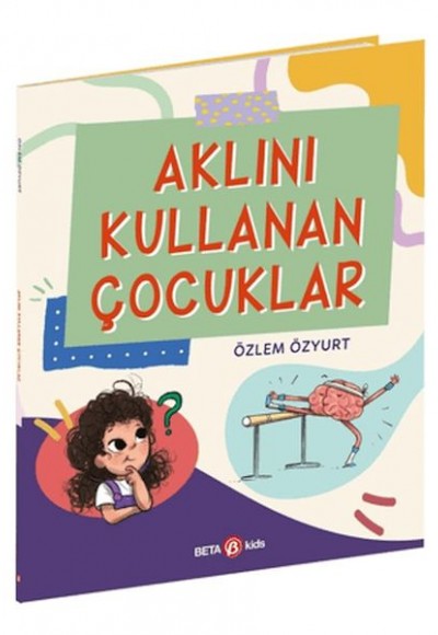 Aklını Kullanan Çocuklar