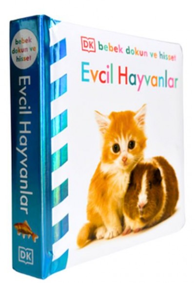 Bebek Dokun Ve Hisset - Evcil Hayvanllar