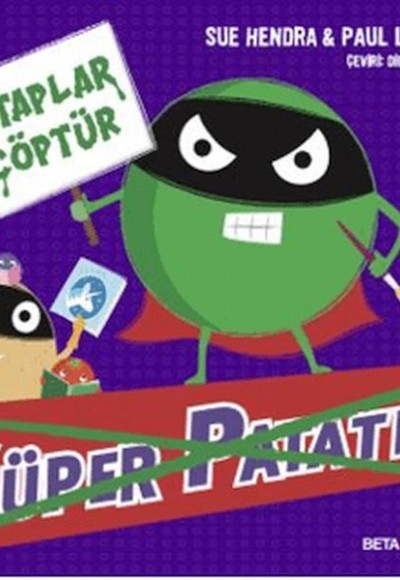 Süper Patates Kitaplar Çöptür